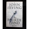 The Fourth Hand by John Irving, Softcover Book