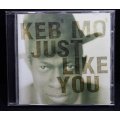 Keb Mo Just Like You CD