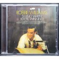Robbie Williams Swing When You`re Winning CD