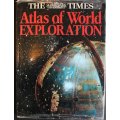 The Times Atlas of World Exploration 1991.