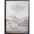 The Cathedral Peak Hotel Story by Brian Agar Booklet
