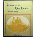 Johannesburg One Hundred A Pictorial History by Ellen Palestrant, Softcover Book