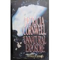 Unnatural Exposure by Patricia Cornwell, Softcover Book