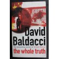 The Whole Truth by David Baldacci, Softcover Book