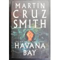 Havana Bay by Martin Cruz Smith, Softcover Book