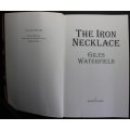 The Iron Necklace by Giles Waterfield, Softcover Book