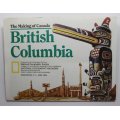 National Geographic Folded Map The Making Of Canada Series British Columbia April 1992