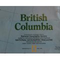 National Geographic Folded Map The Making Of Canada Series British Columbia April 1992