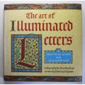 The Art of Illuminated Letters by Timothy Noad and Patricia Seligman Hardcover Book