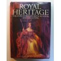 Royal Heritage by J H Plumb and Huw Wheldon Hardcover Book