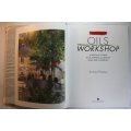 Oils Workshop by Richard Pikesley Hardcover Book