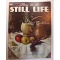 How To Do Still Life Set of 2 Painting Walter Foster Art Softcover Books