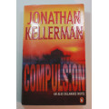 Compulsion by Jonathan Kellerman Softcover Book