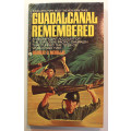 Guadalcanal Remembered by Herbert C Merrilat Softcover Book