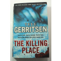 The Killing Place by Tess Gerritsen Softcover Book