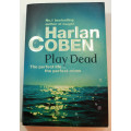 Play Dead by Harlan Coben Softcover Book