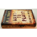 Want To Play? (Monkeewrench) by P J Tracy Hardcover Book