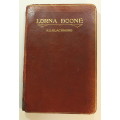 Lorna Doone by RD Blackmore Softcover Book Early 1900`s Edition