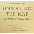 Unrolling The Map The Story of Exploration by Leonard Outhwaite Hardcover Book
