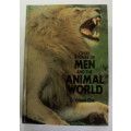 Great Stories of Men and the Animal World Volume One & Two Readers Digest Hardcover Books