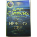 The Heron`s Cry by Ann Cleeves Softcover Book