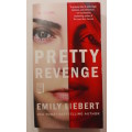 Pretty Revenge by Emily Liebert Softcover Book