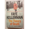 The Theory of Death by Faye Kellerman Softcover Book