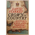 Crown & Country A History Of England Through The Monarchy by David Starkey Softcover Book