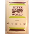 Silver Marks Of The World by Jan Divis Hardcover Book