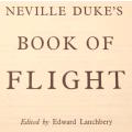 Neville Duke`s Book Of Flight Edited by Edward Lanchbery Hardcover Book