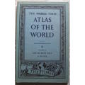 The Times Atlas of The World 1958 Mid-Century Edition, 5 Volumes Large Format Hardcover Atlases