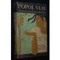 POPOL VUH THE SACRED BOOK OF THE ANCIENT QUICHE MAYA TRANSLATED INTO ENGLISH