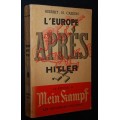 L`EUROPE APRES HITLER HERBERT N. CASSON