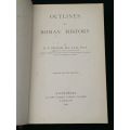 OUTLINES OF ROMAN HISTORY BY H.F. PELHAM 1905
