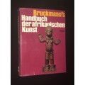 BRUCKMANN'S HANDBUCH DER AFRIKANISCHEN KUNST BY ULRICH KLEVER