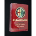 ALFA ROMEO - A HISTORY BY PETER HULL & ROY SLATER