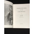 ANNALS OF THE CAPE PROVINCE VOLUME 4 AUG 1965 FRESHWATER FISHES OF THE CAPE PROVINCE BY R.A. JUBB