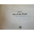 OUT OF THIS WORLD BY JACKSON - SIGNED BY AUTHOR