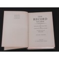 THE RECORD GUIDE BY EDWARD SACKVILLE-WEST & DESMOND SHAWE-TAYLOR