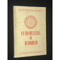 FUNDAMENTALS OF BUDDHISM FOR LECTURES NYANATILOKA 1949