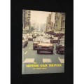THE MOTOR CAR DRIVER AS ROAD USER VINTAGE BOOKLET