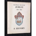 A HISTORY OF GEORGE DIOCESE JUBILEE 1911-1961