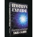 EINSTEIN`S UNIVERSE BY NIGEL CALDER