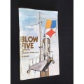 BLOW FIVE A HISTORY OF THE ALEXANDER TOWING CO. LTD BY WB HALLAM