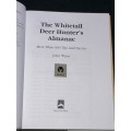 THE WHITETAIL DEAR HUNTER`S ALMANAC BY JOHN WEISS