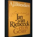 JAN VAN RIEBEECK EN SY GESIN DEUR A.J. BOESEKEN