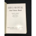 LEICA MANUAL AND DATA BOOK BY WILLARD D. MORGAN & HENRY M. LESTER