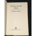 DOCTOR ON THE BRAIN BY RICHARD GORDON