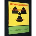 THE NUCLEAR DEBATE PROCEEDINGS OF THE CONFERENCE ON NUCLEAR POLICY FOR A DEMOCRATIC SA