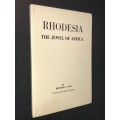 RHODESIA THE JEWEL OF AFRICA BY RICHARD C. HAW